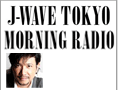 ʏN炳J-WAVE MORNING TOKYO RADIOɏo܂B